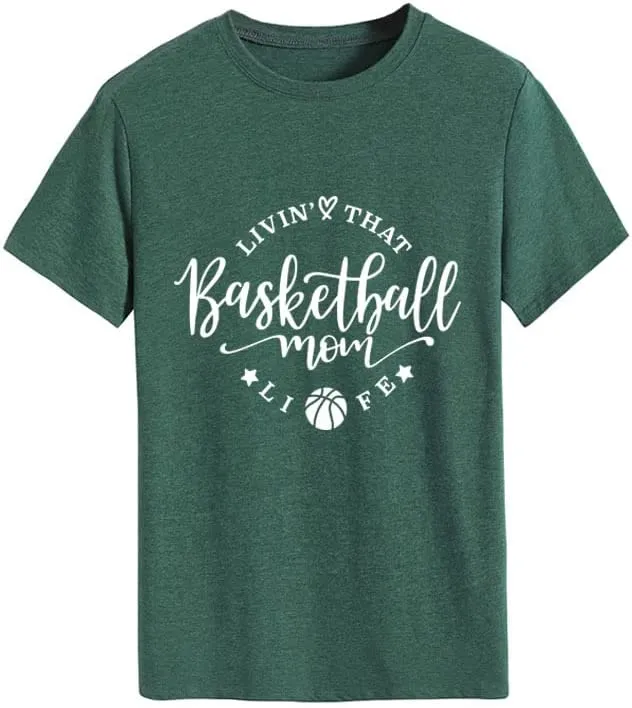 Basketball Fan Mom T-Shirt Women Living That Basketball Mom Life Tees Tops