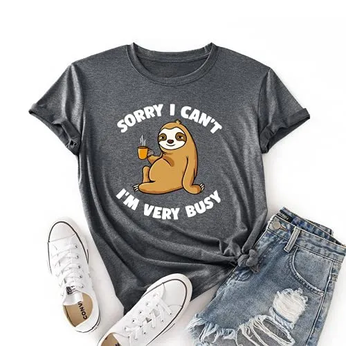 Women Sorry I Can't, I'm Very Busy Sloth Short Sleeve T-Shirt Sloth Coffee Shirt